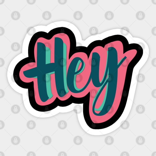 Hey Sticker Sticker by Guri386